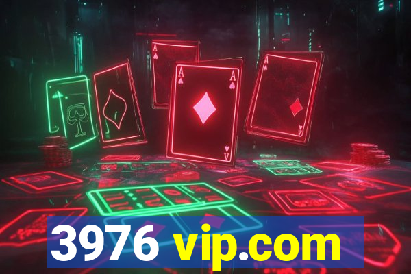 3976 vip.com